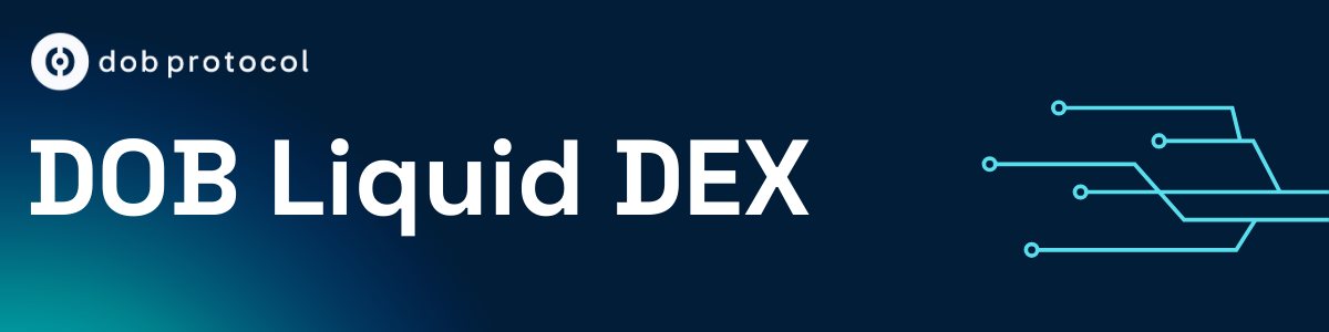 DOB Liquid DEX